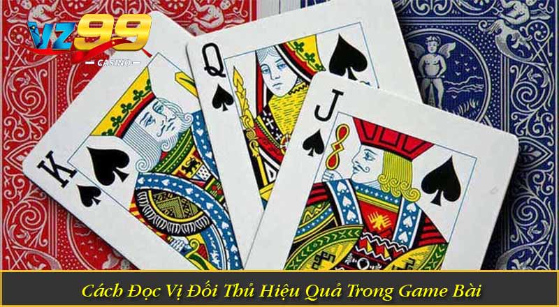 Luật Chơi Liêng – Bí Quyết Giúp Người Chơi Thắng Lớn 8 Cách Đọc Vị Đối Thủ Hiệu Quả Trong Game Bài